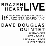 Dave Douglas Quintet - Brazen Heart Live At Jazz Standard