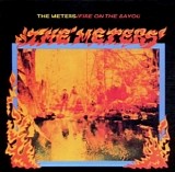 The Meters - Fire On The Bayou