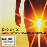 Fatboy Slim - Halfway Between the Gutter and the Stars