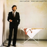 Eric Clapton - Money and Cigarettes