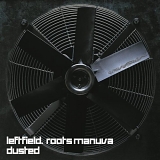 Leftfield - Dusted (Single)