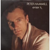 Peter Hammill - Enter K