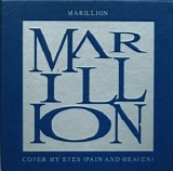 Marillion - Cover My Eyes (Pain And Heaven)