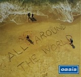 Oasis - All Around The World