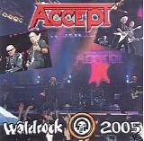 Accept - Live At Waldrock Festival