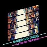 La Banda del Panda - Rumba bastarda