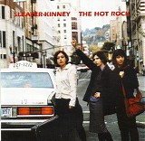 Sleater-Kinney - The Hot Rock