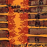 The Sainte Catherines - The Art Of Arrogance