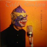 Todd Rundgren - A Cappella