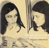 Belle & Sebastian - Fold Your Hands Child, You Walk Like A Peasant