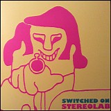 Stereolab - Switched On