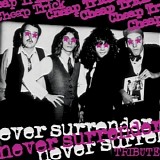Various artists - Never Surrender: A Tribute To Cheap Trick