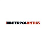 Interpol - Antics (FOR SALE)