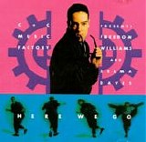 C + C Music Factory  featuring Freedom Williams & Zelma Davis - Here We Go
