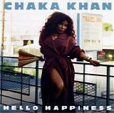 Chaka Khan - Hello Happiness