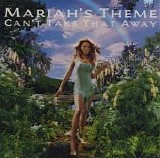 Mariah Carey - Can't Take That Away (Mariah's Theme)