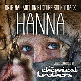 The Chemical Brothers - Hanna [Original Motion Picture Soundtrack]