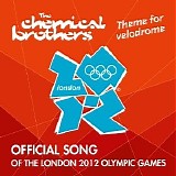 The Chemical Brothers - Theme For Velodrome