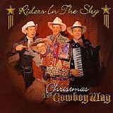 Riders In The Sky - Christmas The Cowboy Way