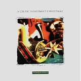 Various artists - A Celtic Heartbeat Christmas