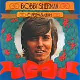 Bobby Sherman - Bobby Sherman Christmas Album