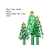 Various artists - The Best From Christmas In July 2011 From Ernie (Not Bert)