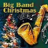 Big Band Christmas Orchestra - Big Band Christmas Orchestra