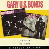 Gary U.S. Bonds - Dedication + On The Line