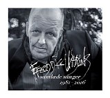 Freddie Wadling - Samlade sÃ¥nger 1981 - 2016