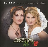 Baccara - Satin... In Black & White