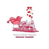 Meghan Trainor - The Love Train (EP)