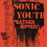 Sonic Youth - Rather Ripped