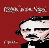 Changes - Orphan In The Storm