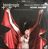 Twin Temple - Twin Temple (Bring You Their Signature Sound.... Satanic Doo-Wop)