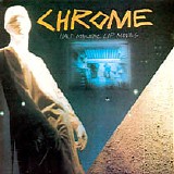 Chrome - Half Machine Lip Moves