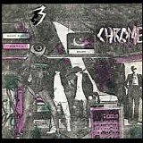 Chrome - Read Only Memory