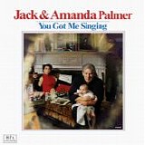 Jack Palmer & Amanda Palmer - You Got Me Singing