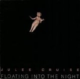 Julee Cruise - Floating Into The Night