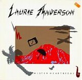 Laurie Anderson - Mister Heartbreak