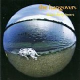 The Hangovers - Slow Dirty Tears
