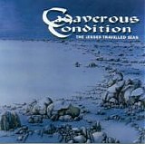 Cadaverous Condition - The Lesser Travelled Seas