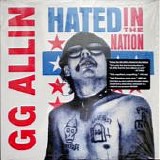 GG Allin - Hated In The Nation