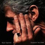 Peter Hammill - Everyone You Hold
