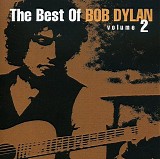 Bob Dylan - The Best Of Bob Dylan Volume 2