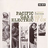 Pacific Gas & Electric - Get It On - The Kent Records Sessions