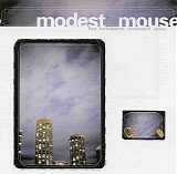 Modest Mouse - The Lonesome Crowded West