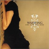 Waxwing - One For The Ride