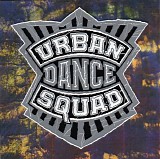 Urban Dance Squad - Mental Floss For The Globe