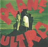 Urban Dance Squad - Planet Ultra