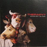 Therapy? - Suicide Pact - You First